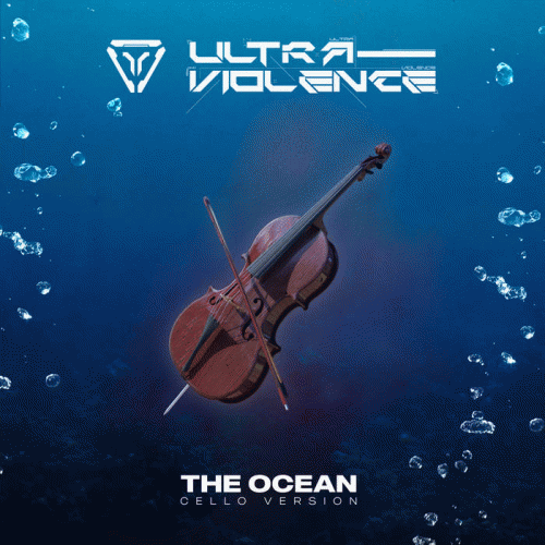 Ultra-Violence : The Ocean (Cello Version)